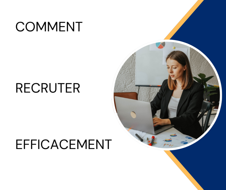 Recruter efficacement en 2025 
