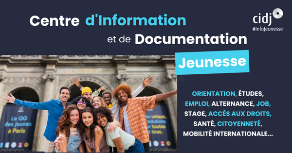 CIDJ – Centre d’information et de documentation jeunesse
