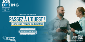 2ᵉ édition du job dating en ligne « Passez à l’Ouest : l’industrie recrute en Finistère » 