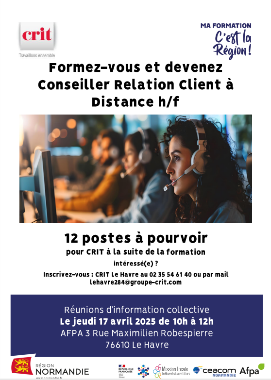 Le Havre : formez vous et devenez Conseiller Relation Client à Distance h/f