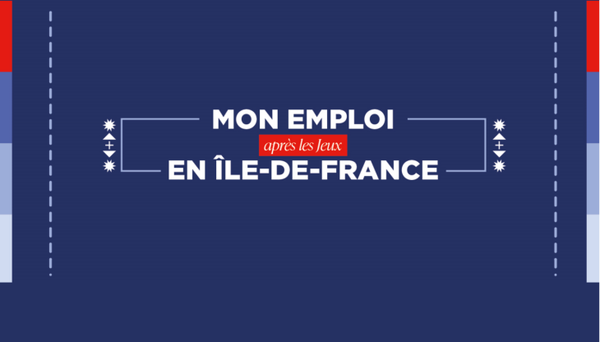 Le portail « Mon emploi après les Jeux en Île-de-France » est en ligne