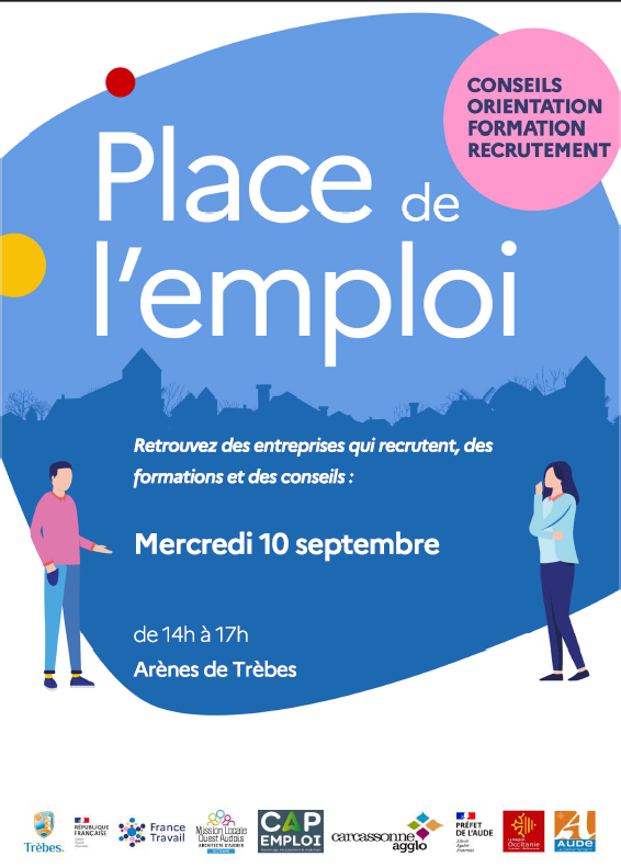 Place de l'Emploi de passage à Trèbes le 10 Septembre !