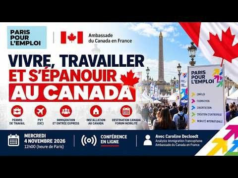 Live « Vivre, travailler et s'épanouir au Canada »