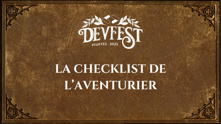 Checklist Participant·e DevFest Nantes