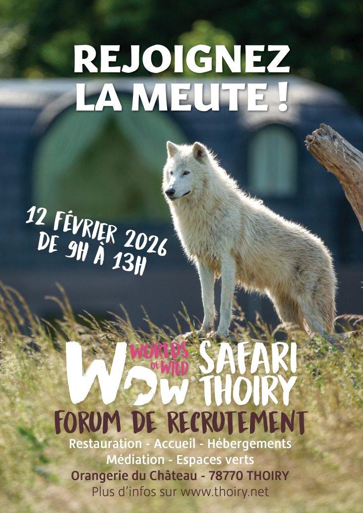 Forum de recrutement au Safari de Thoiry