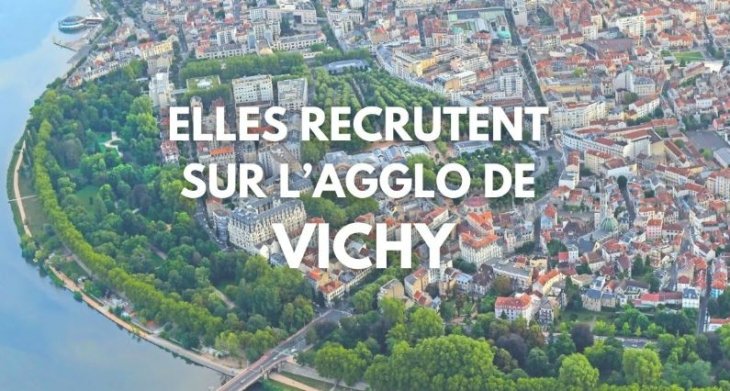 Différentes entreprises recrutent sur Vichy et son agglomération. Voici quelques exemples 