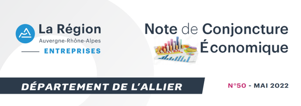 Note de Conjoncture Économique départementale Auvergne Rhône-Alpes Entreprises