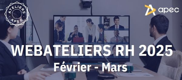 Webateliers RH de l'APEC février mars 2025