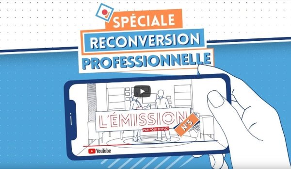 Pôle emploi : une vidéo sur la reconversion professionnelle