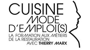 Cuisine Mode d'Emploi : la formation aux métiers de la restauration avec Thierry MARX