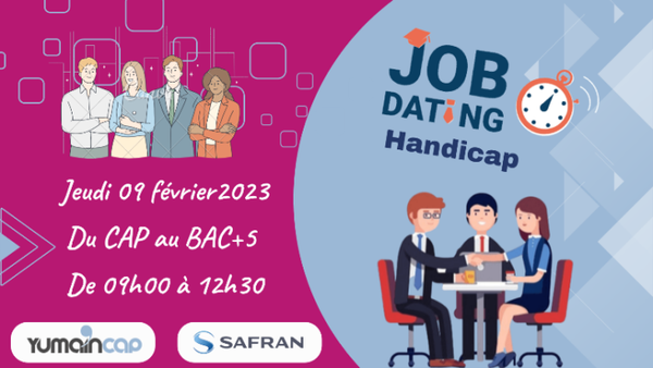 JOB DATING HANDICAP SAFRAN Aircraft Engines du CAP au BAC+5