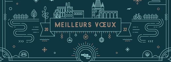 L'Agglomération Seine-Eure vous souhaite une belle année 2022