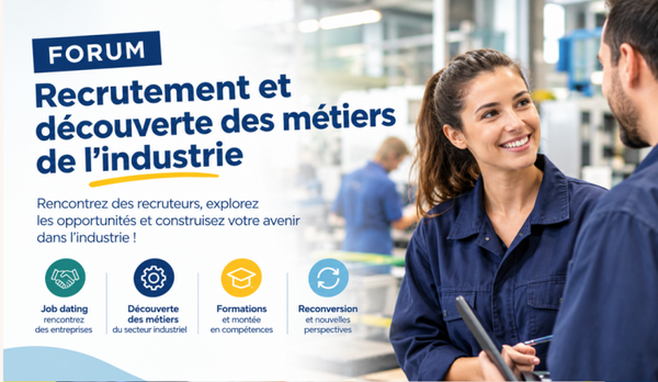 Forum recrutement et découverte des métiers de l’industrie à Versailles le 17/11/26