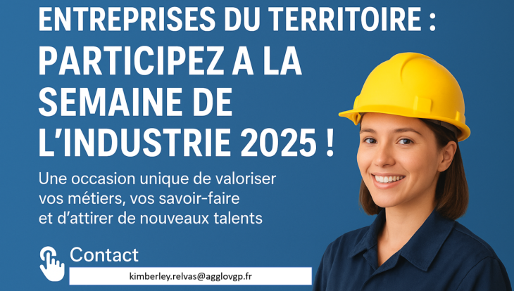 Entreprises du territoire : participez à la Semaine de l’industrie 2025 !